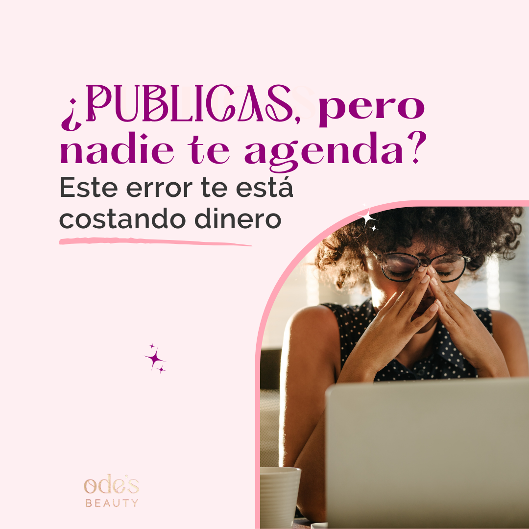 ¿Publicas, pero nadie te agenda? Este error te está costando dinero 💸