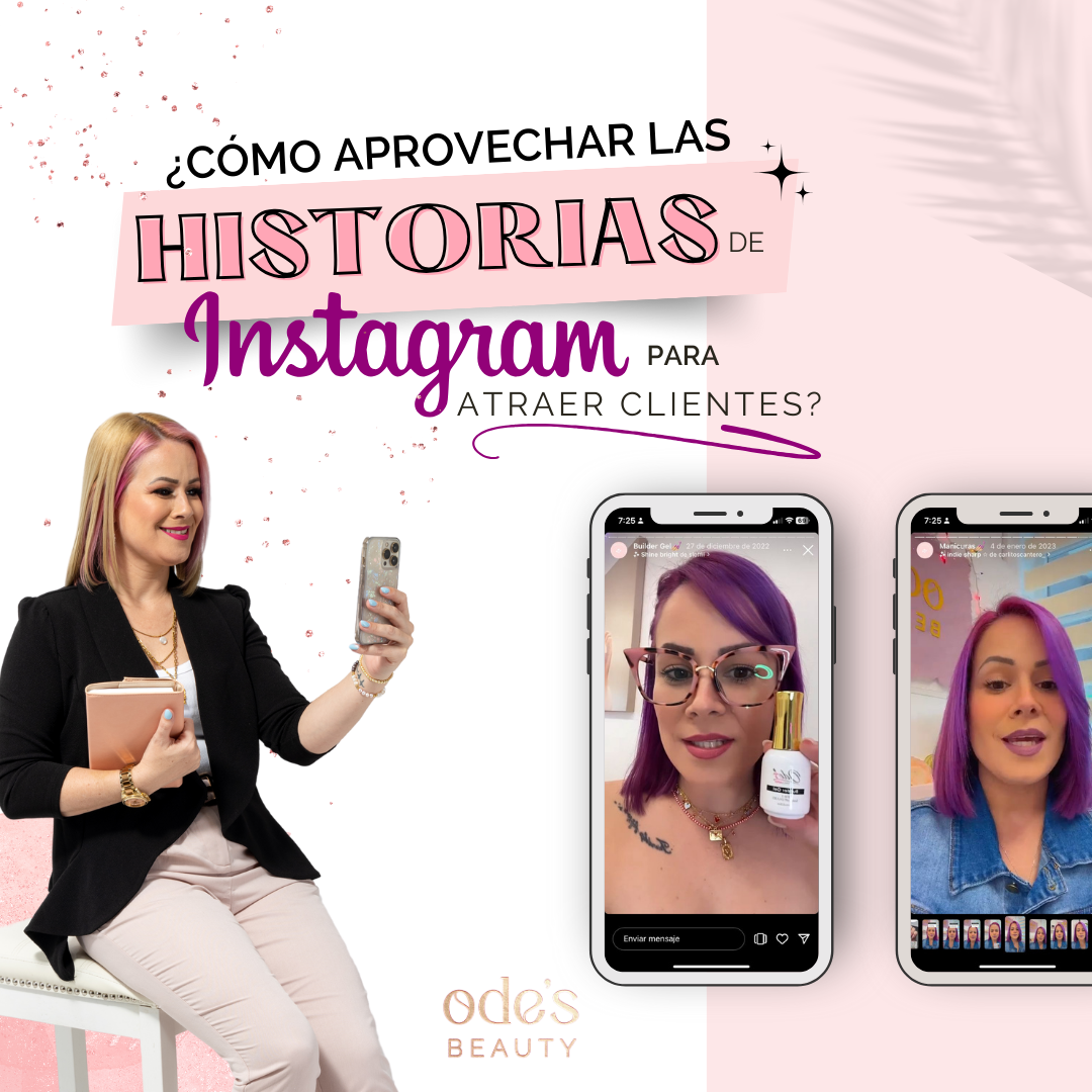 Cómo Aprovechar las Historias de Instagram para Atraer Clientes