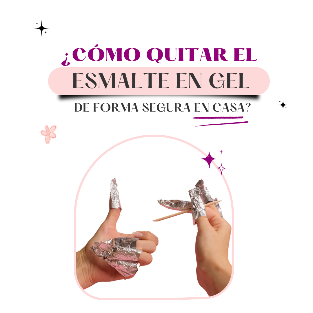 ¿Cómo quitar el esmalte en gel de forma segura en casa?