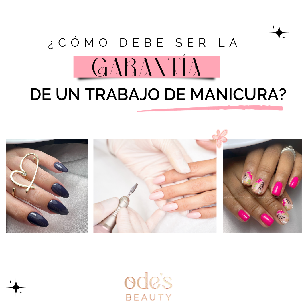 ¿Cómo deber ser la garantía de un trabajo de manicura?