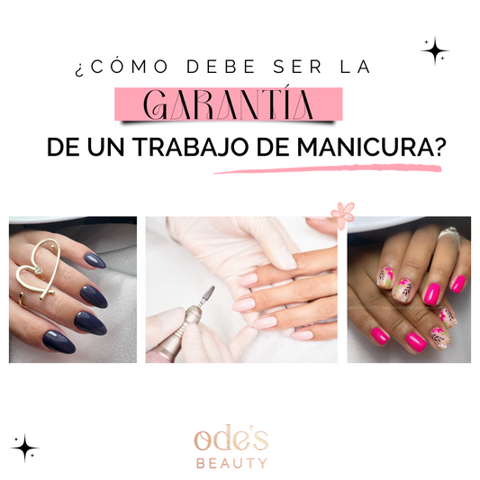 ¿Cómo deber ser la garantía de un trabajo de manicura?