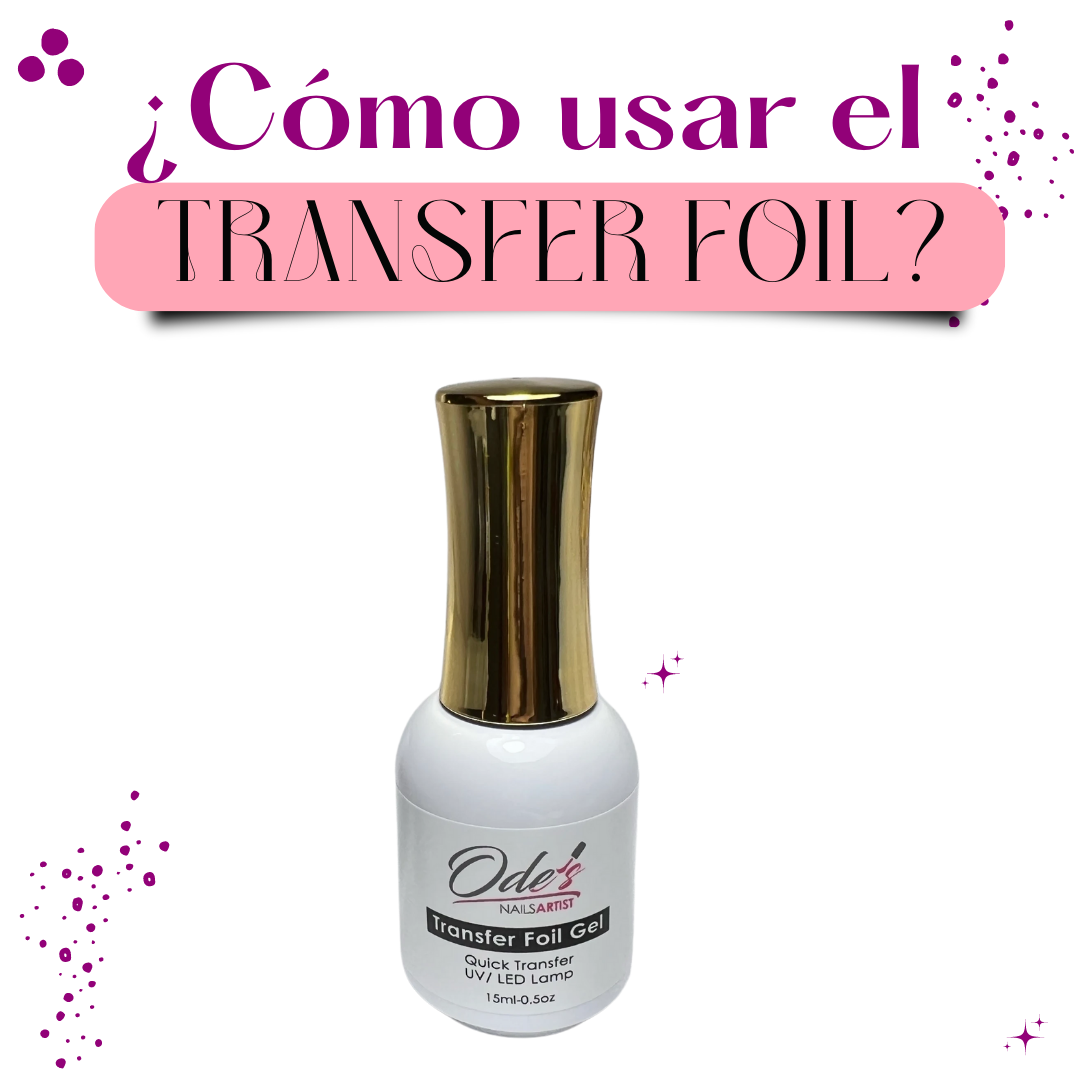 ¿Cómo usar el Transfer Foil?