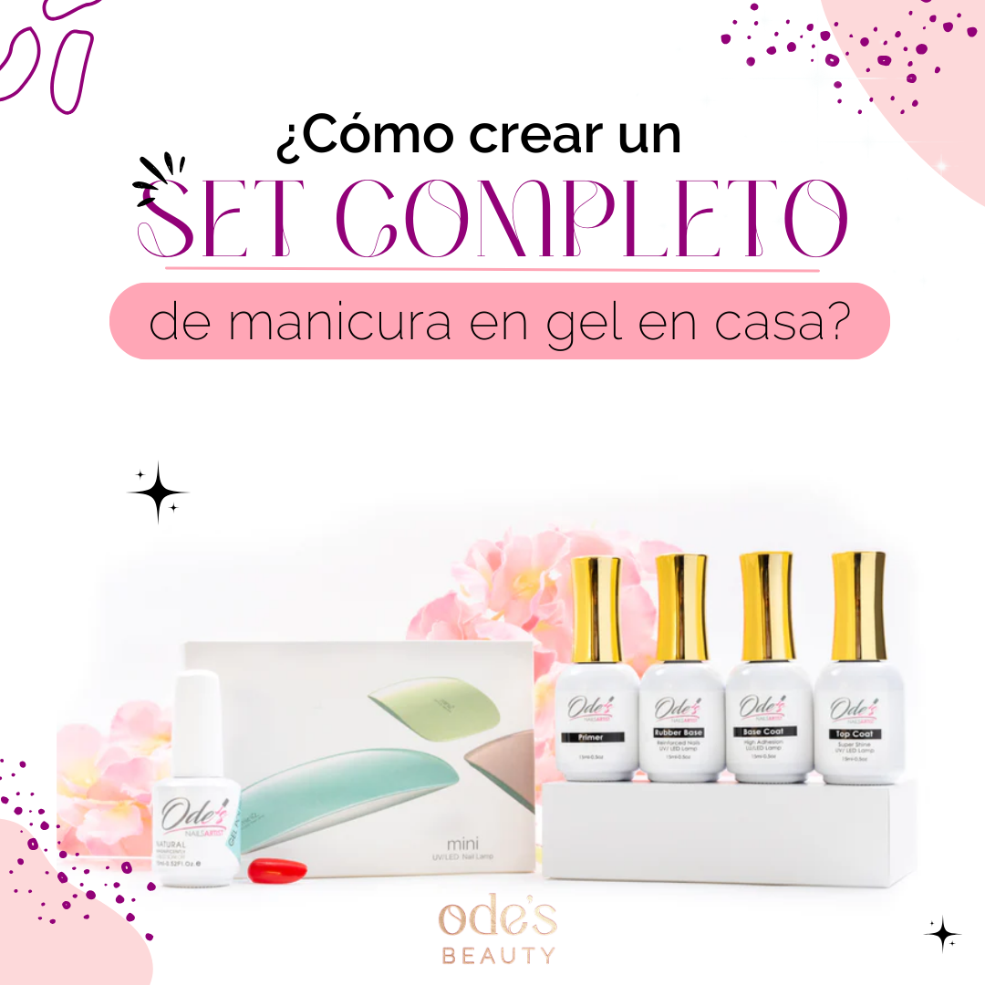 ¿Te has preguntado que debe tener tu set de manicura en gel para realizarte las uñas en la comodidad de tu hogar?