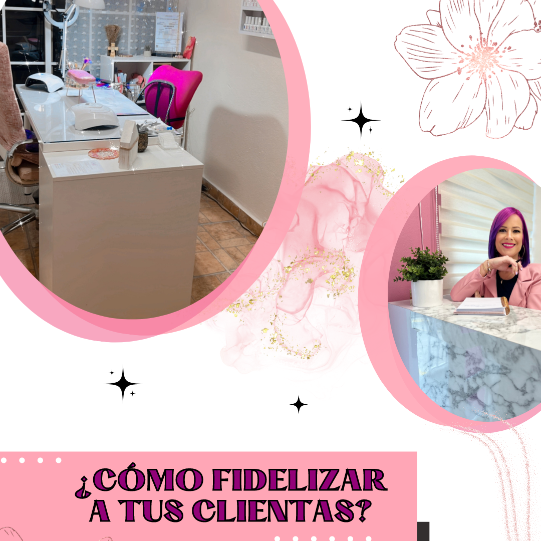 ¿Cómo fidelizar a tus clientas?