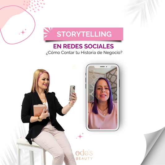 Storytelling en Redes Sociales: Cómo Contar tu Historia de Negocio